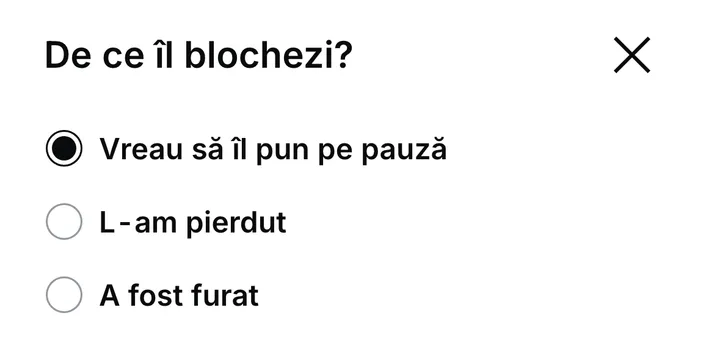 Întrebarea „De ce îl blochezi?”, cu trei răspunsuri: vreau să îl pun pe pauză, l-am pierdut sau a fost furat