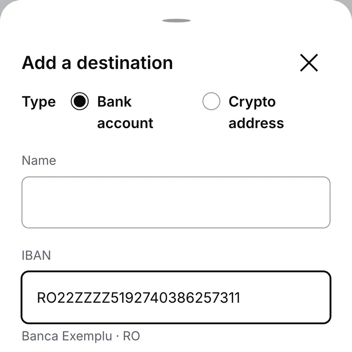 Add a destination: bank account or crypto address, a name, and a typed IBAN with its bank named below it