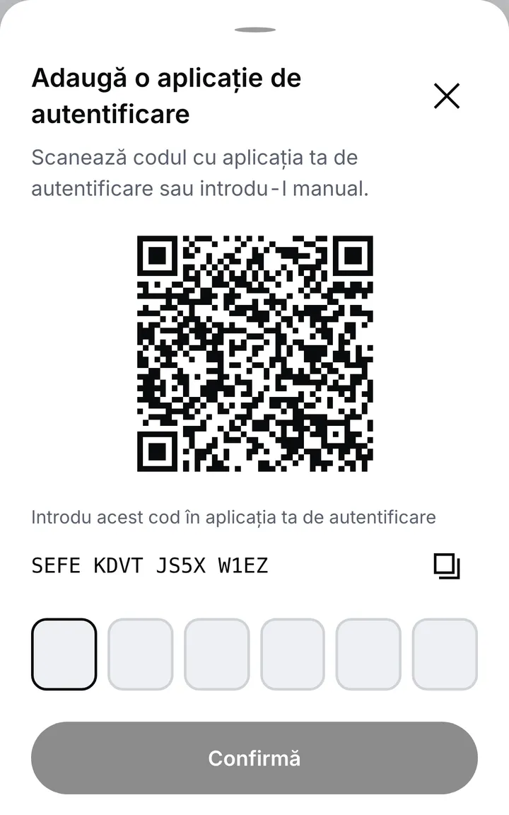 Panoul Adaugă o aplicație de autentificare: un cod QR de scanat, aceeași cheie de introdus manual, șase căsuțe pentru codul afișat de aplicație și butonul Confirmă